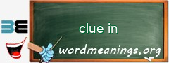 WordMeaning blackboard for clue in